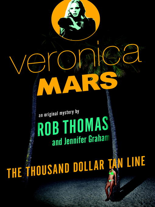 Title details for Veronica Mars by Rob Thomas - Available